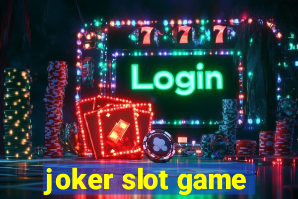 joker slot game