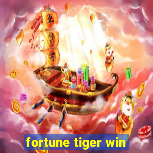 fortune tiger win