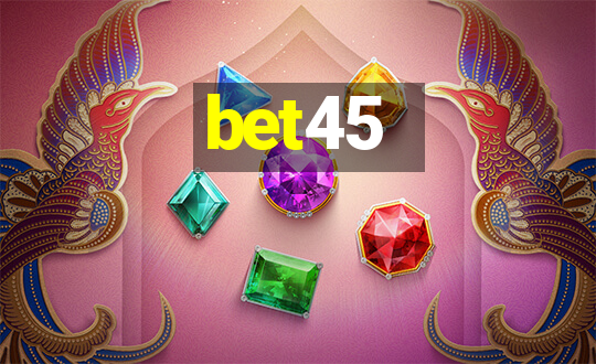 bet45