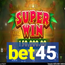 bet45