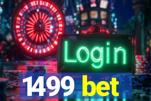 1499 bet