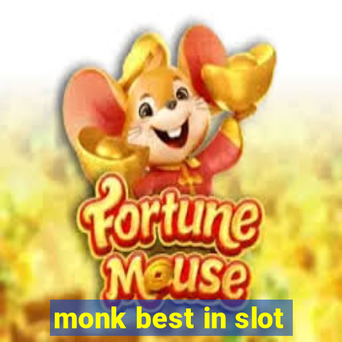 monk best in slot