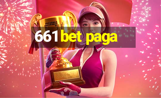 661 bet paga