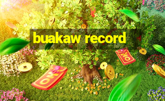 buakaw record