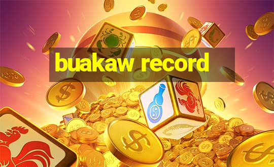 buakaw record