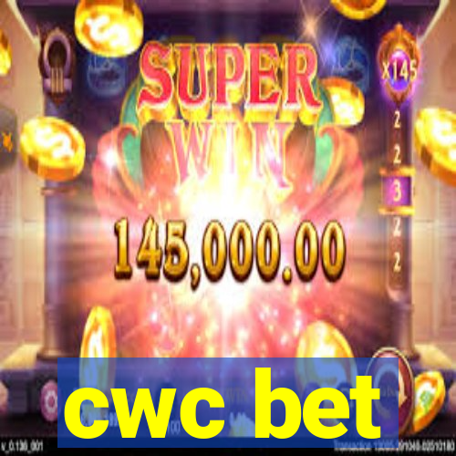 cwc bet