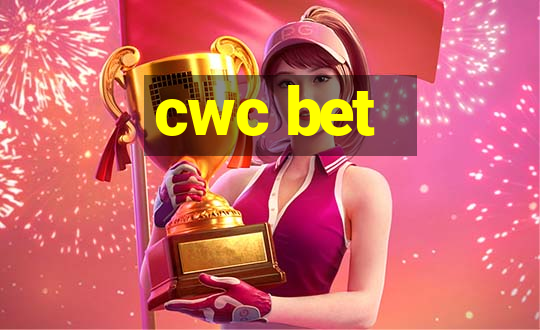 cwc bet