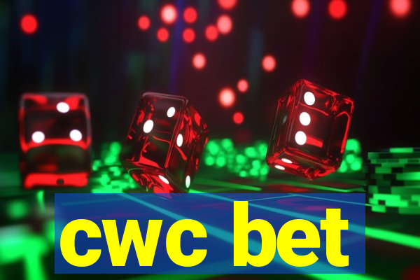 cwc bet