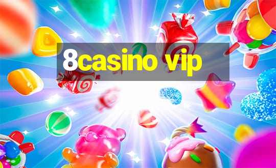 8casino vip