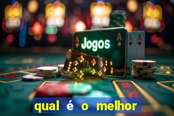 qual é o melhor jogo do tigrinho