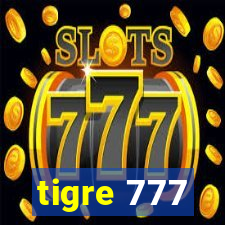 tigre 777