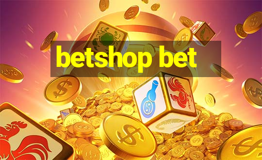 betshop bet