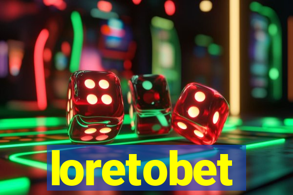 loretobet