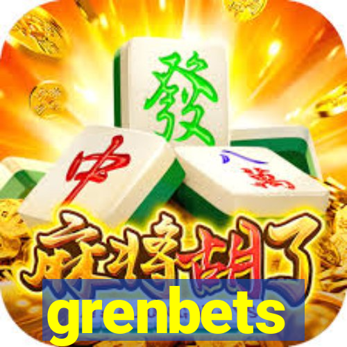 grenbets