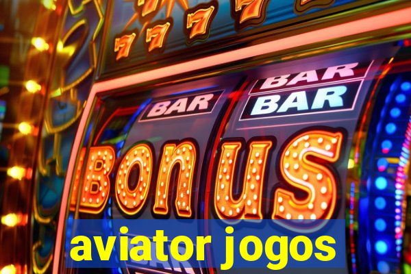 aviator jogos