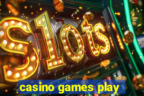 casino games play