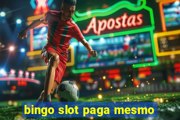 bingo slot paga mesmo