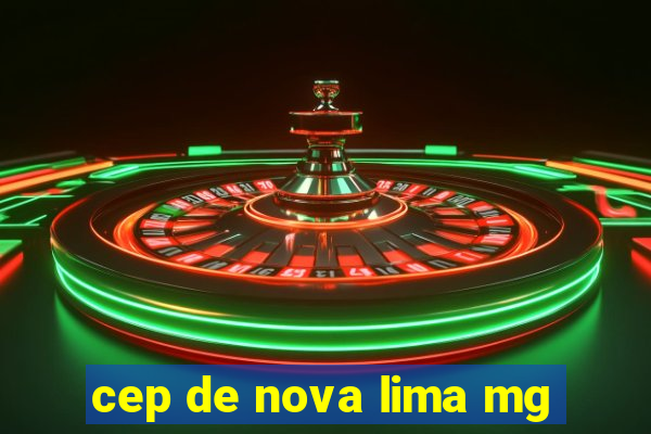 cep de nova lima mg