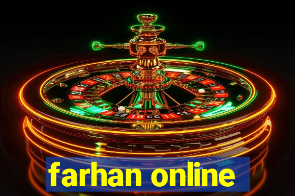 farhan online