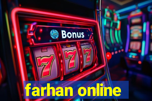 farhan online