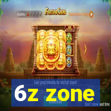 6z zone