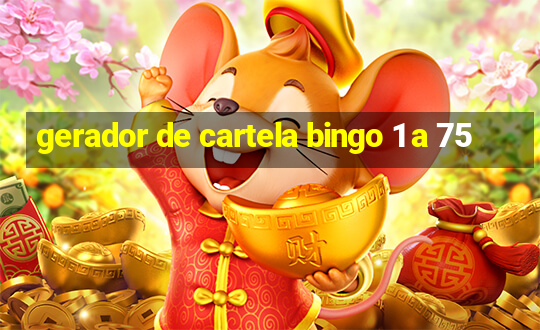 gerador de cartela bingo 1 a 75