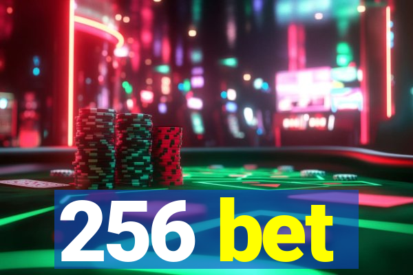 256 bet