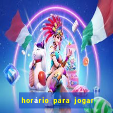 horário para jogar fortune tiger hoje