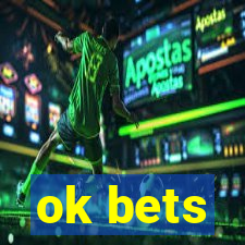 ok bets