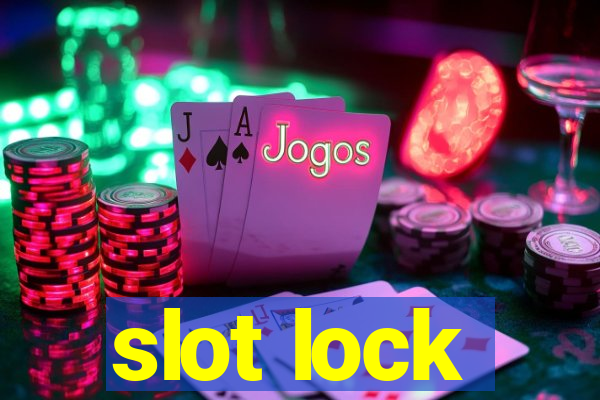 slot lock