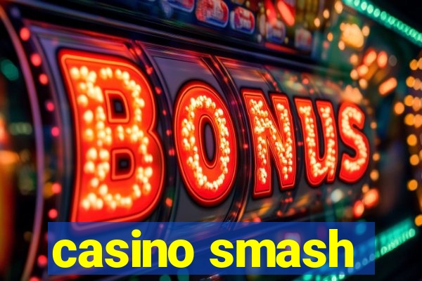 casino smash