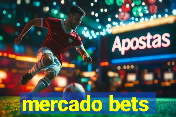 mercado bets