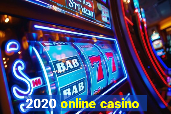 2020 online casino