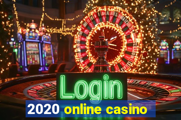 2020 online casino