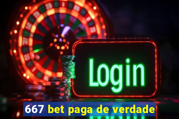 667 bet paga de verdade