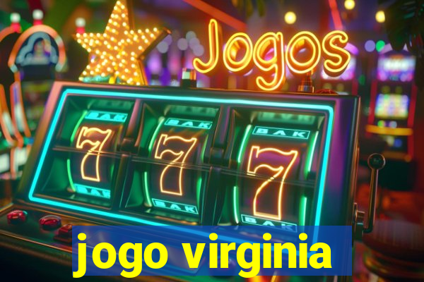 jogo virginia