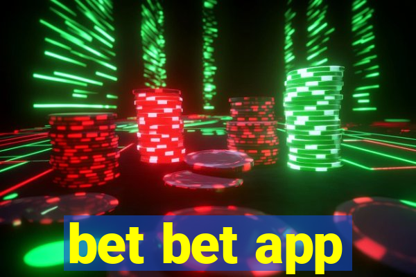 bet bet app