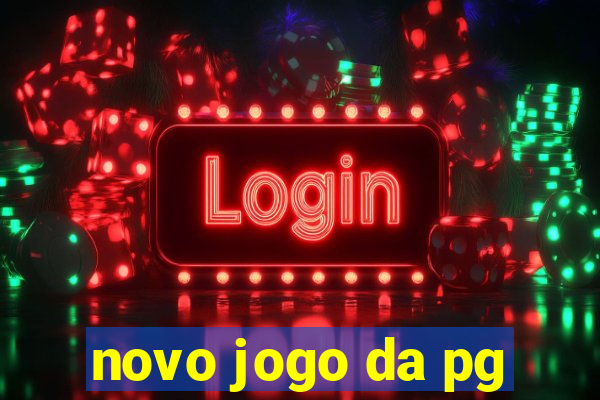 novo jogo da pg