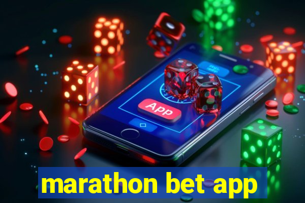 marathon bet app