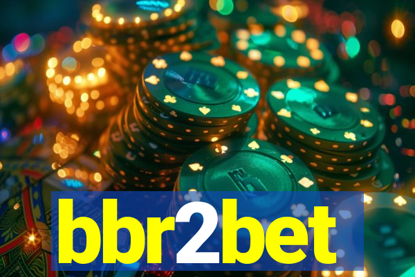 bbr2bet