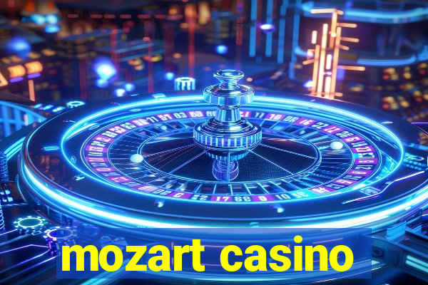 mozart casino