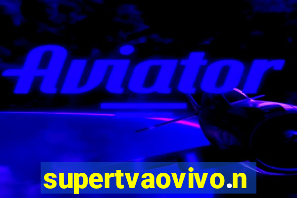 supertvaovivo.net