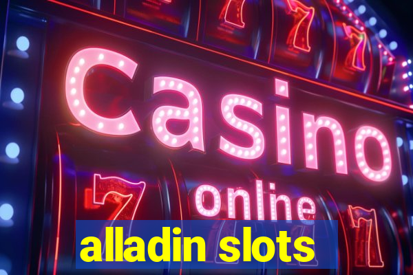 alladin slots