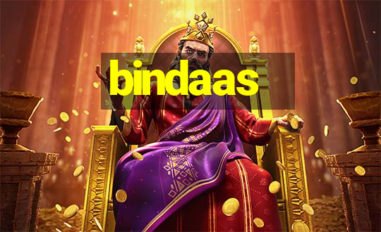 bindaas