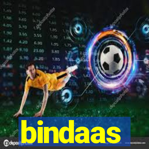 bindaas