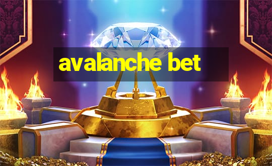 avalanche bet