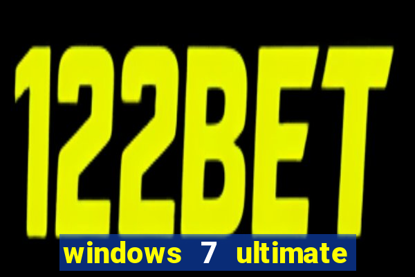 windows 7 ultimate 64 bits download