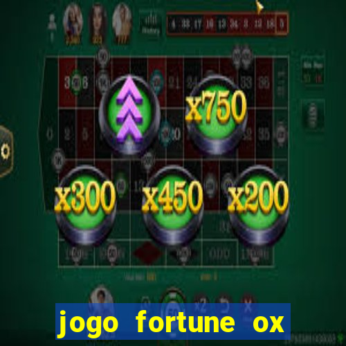 jogo fortune ox demo grátis