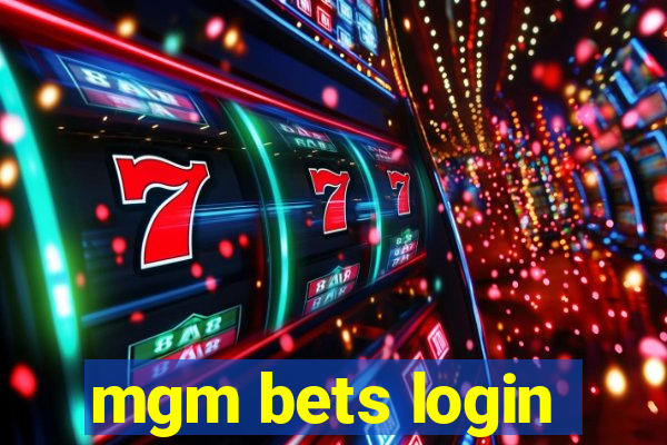 mgm bets login