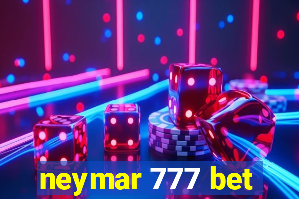 neymar 777 bet